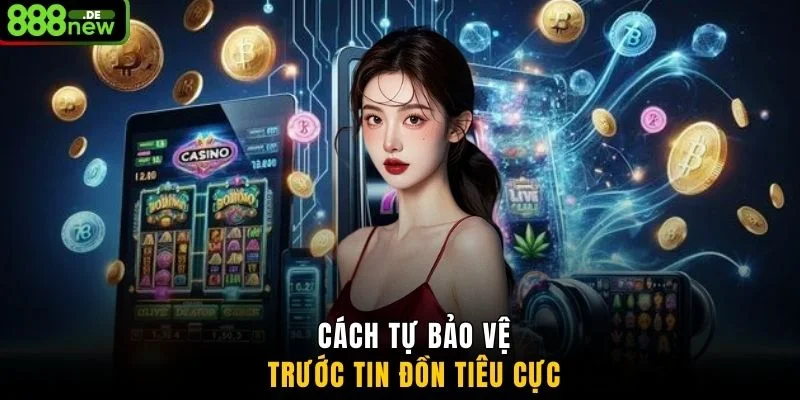 Cách tự bảo vệ trước tin đồn tiêu cực