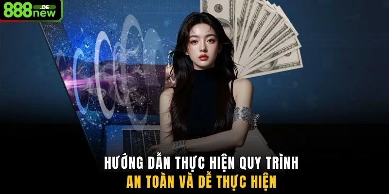 Hướng dẫn thực hiện quy trình an toàn và dễ thực hiện