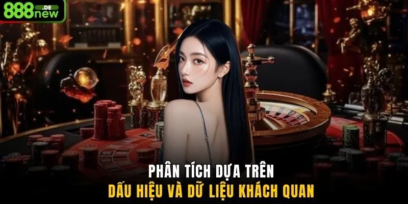 Phân tích dựa trên dấu hiệu và dữ liệu khách quan