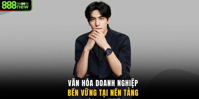 Văn hóa doanh nghiệp bền vững tại nền tảng